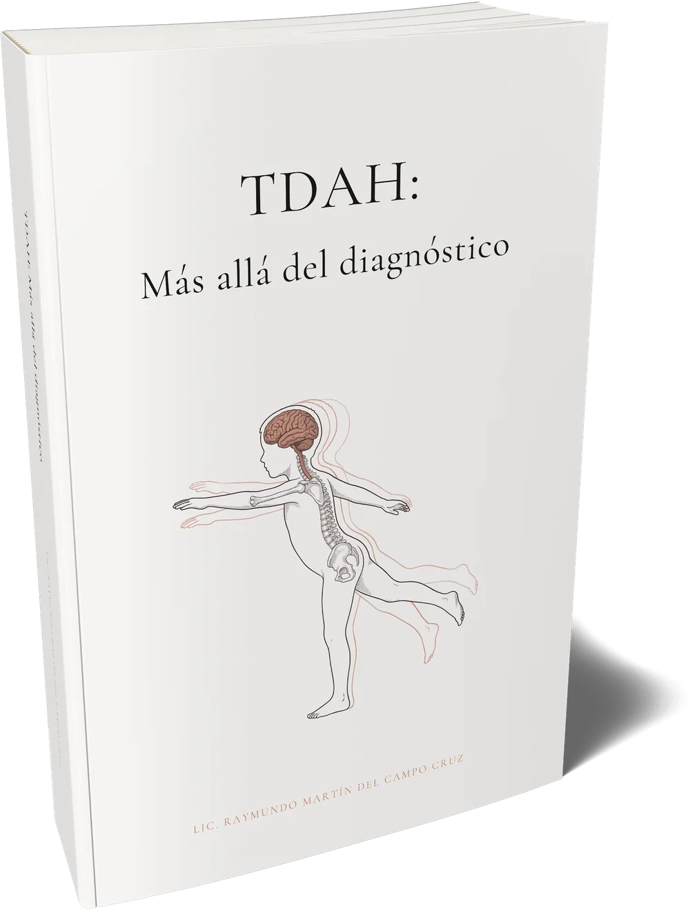 Portada del libro TDAH: Más allá del diagnóstico, del Lic. Raymundo Martín del Campo Cruz